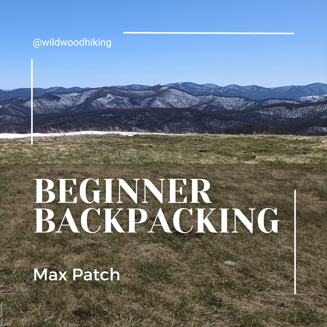 Beginner Backpacking Trips – Wildwood Hiking Co.